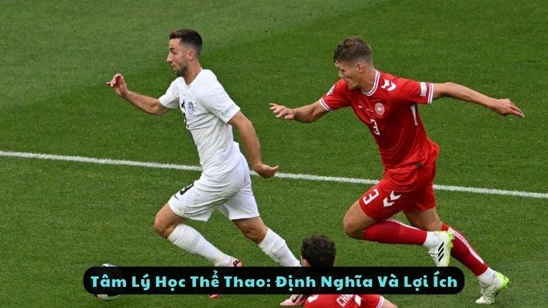 Tâm Lý Học Thể Thao: Định Nghĩa Và Lợi Ích